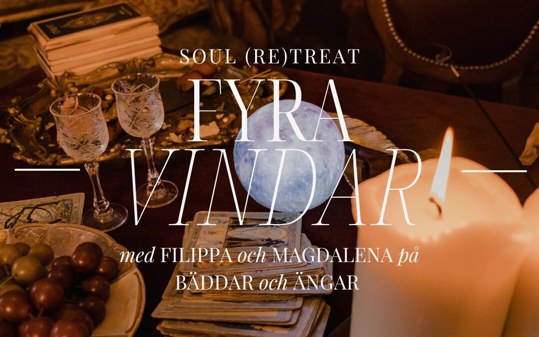 soul (re)treat ”fyra vindar”